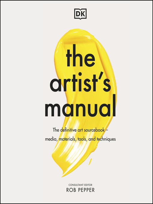 Title details for The Artist's Manual by Rob Pepper - Available